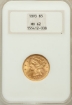1893 $5 Liberty Half Eagle MS62 1